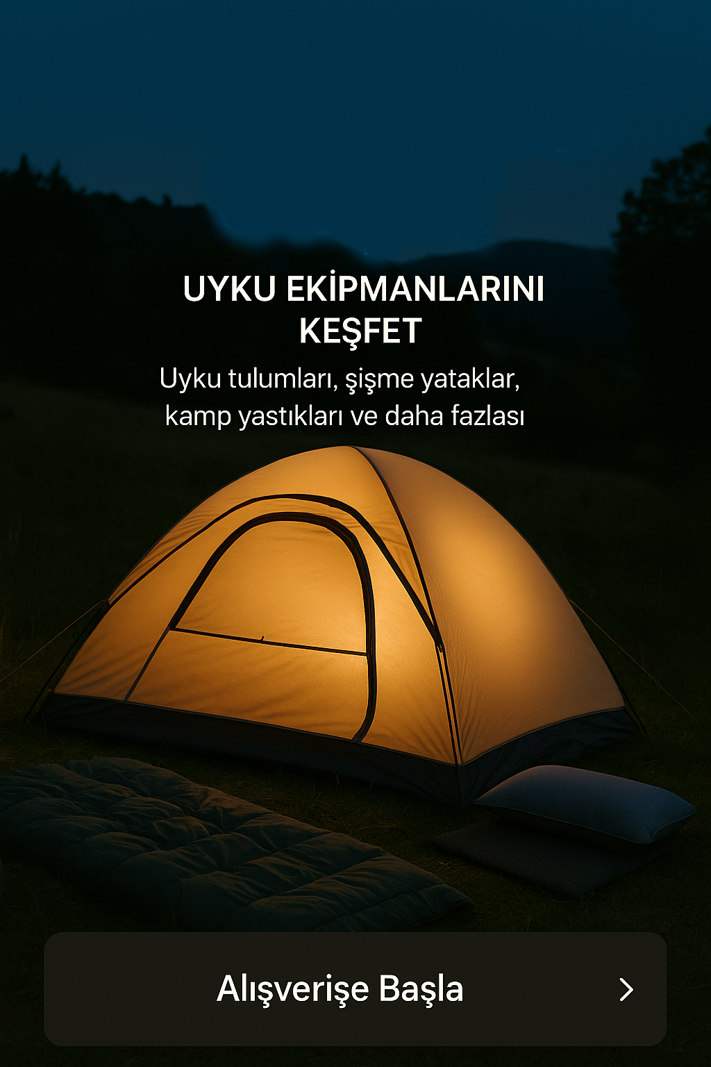 Uyku Ekipmanlarını Keşfet